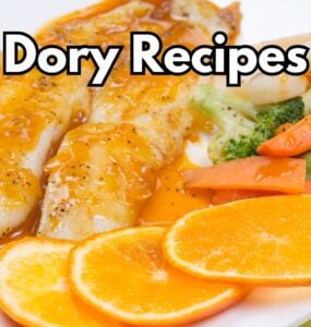 Dory Recipes